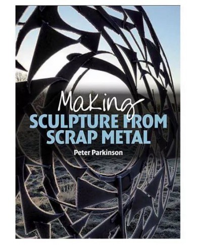 Making Sculpture from Scrap Metal